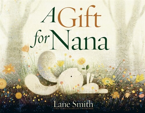 A Gift for Nana (Library Binding)