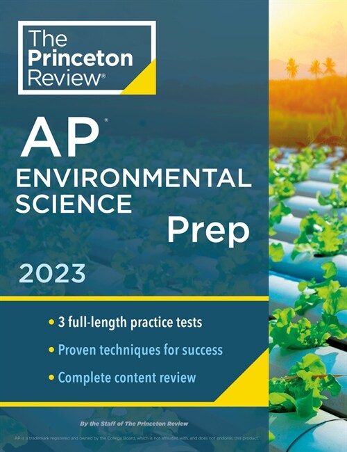 Princeton Review AP Environmental Science Prep, 2023: 3 Practice Tests + Complete Content Review + Strategies & Techniques (Paperback)