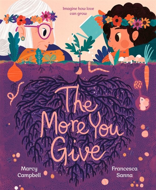 The More You Give (Library Binding)