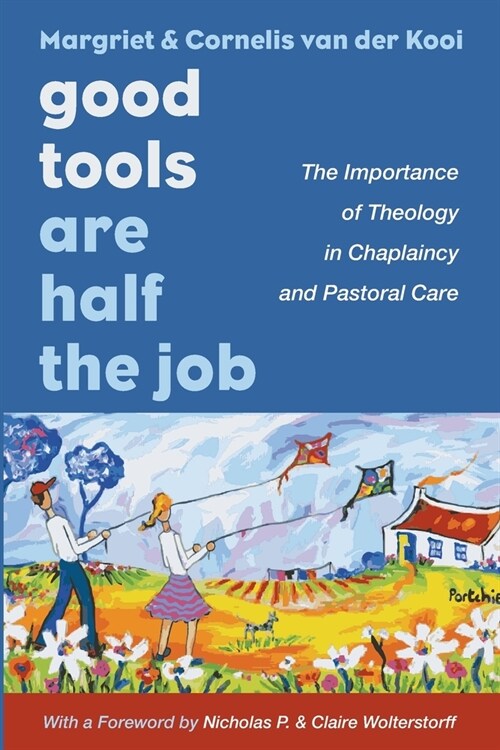 Good Tools Are Half the Job (Paperback)