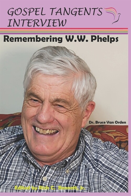 Remembering W.W. Phelps (Paperback)