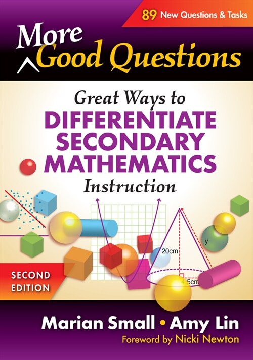 More Good Questions: Great Ways to Differentiate Secondary Mathematics Instruction (Hardcover, 2)