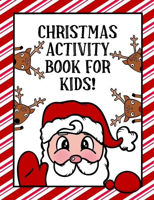 Christmas Activity Book for Kids: A fun and creative holiday task book for children of all ages. (Paperback)