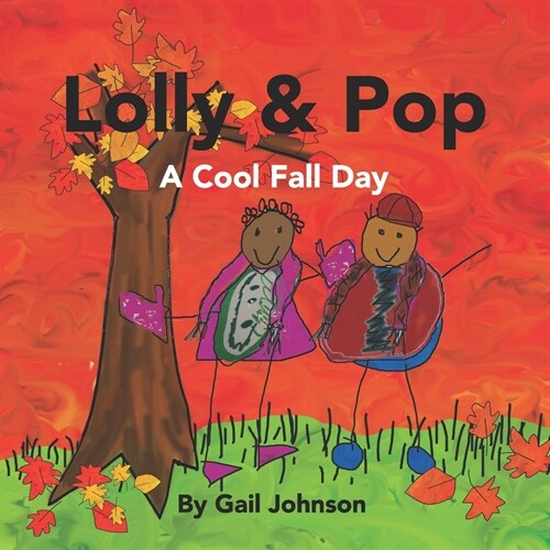 Lolly & Pop: A Cool Fall Day (Paperback)