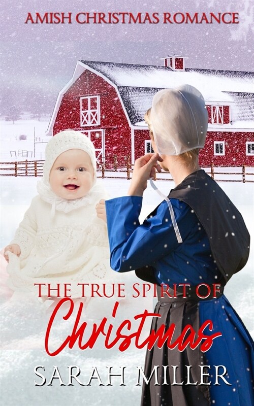The True Spirit of Christmas (Paperback)