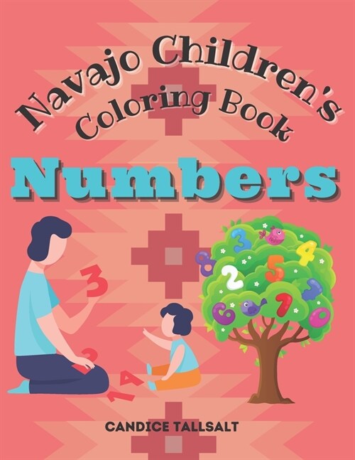 Navajo Childrens Coloring Book: Numbers (Paperback)