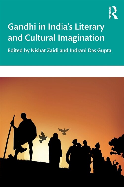 Gandhi in India’s Literary and Cultural Imagination (Paperback)