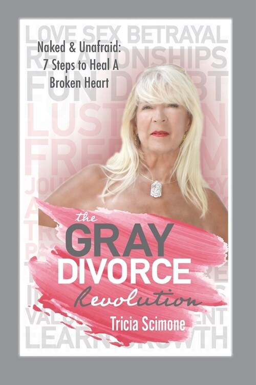 The Gray Divorce Revolution (Paperback)