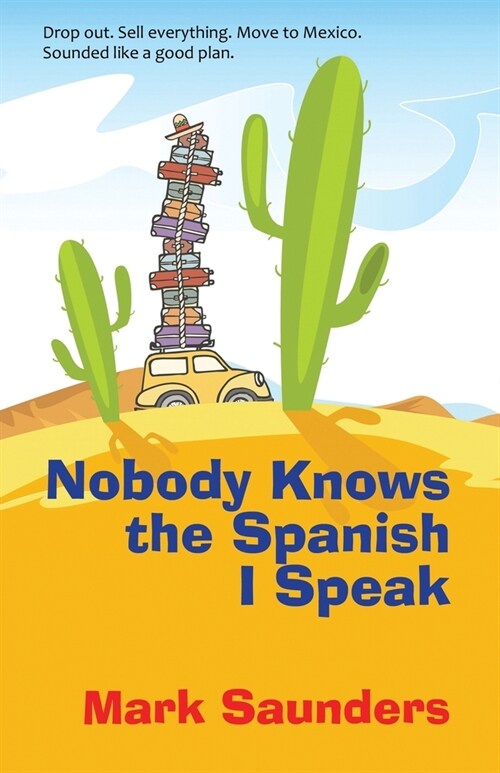 Nobody Knows the Spanish I Speak (Paperback)