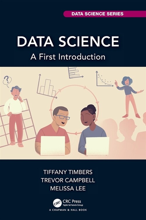 Data Science : A First Introduction (Hardcover)