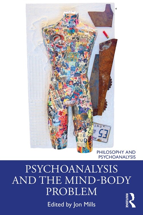 Psychoanalysis and the Mind-Body Problem (Paperback, 1)