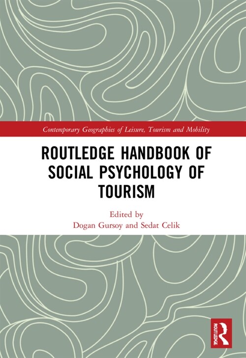 Routledge Handbook of Social Psychology of Tourism (Hardcover, 1)