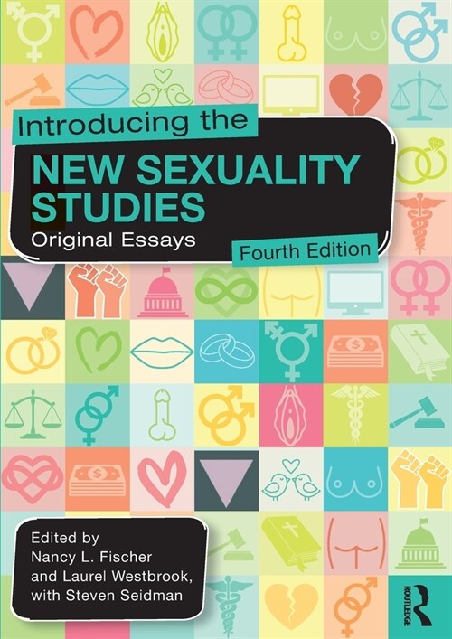 Introducing the New Sexuality Studies : Original Essays (Paperback, 4 ed)