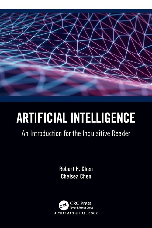 Artificial Intelligence : An Introduction for the Inquisitive Reader (Paperback)