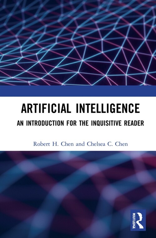 Artificial Intelligence : An Introduction for the Inquisitive Reader (Hardcover)