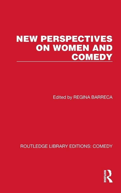 New Perspectives on Women and Comedy (Hardcover, 1)