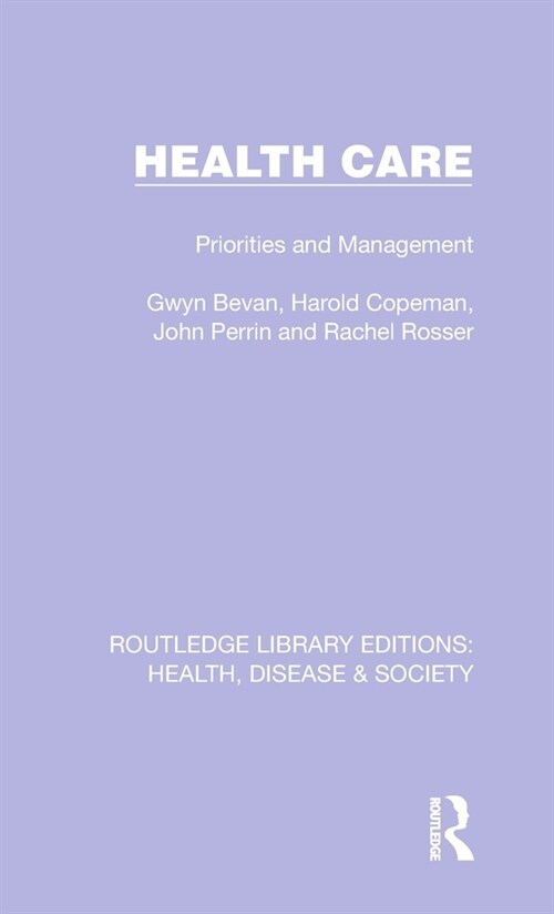 Health Care : Priorities and Management (Hardcover)