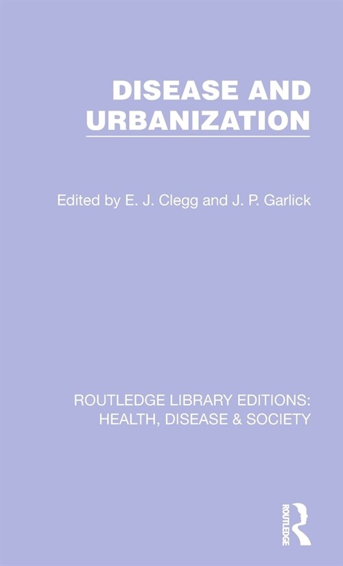 Disease and Urbanization (Hardcover, 1)