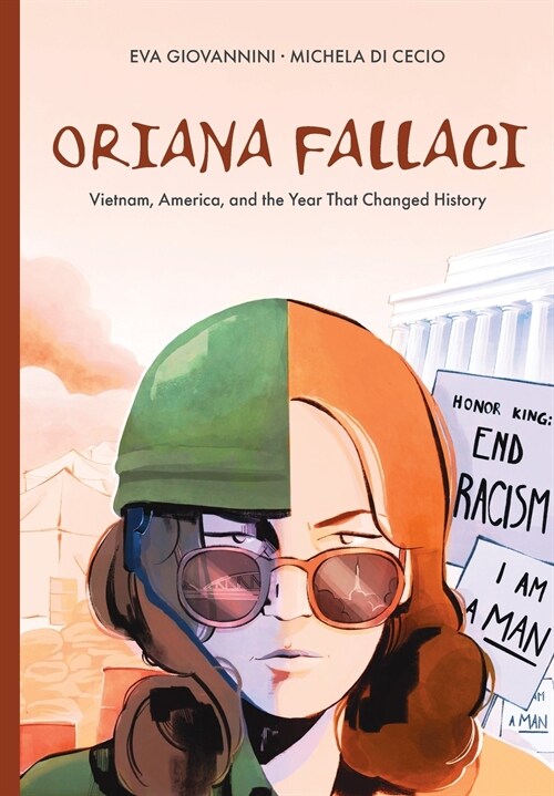 Oriana Fallaci: Vietnam, America, and the Year that Changed History (Paperback)
