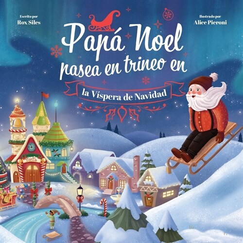 Pap?Noel Pasea en Trineo en la V?pera de Navidad (Paperback)