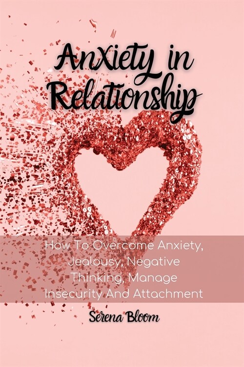 ANXIETY IN RELATIONSHIP (Paperback)