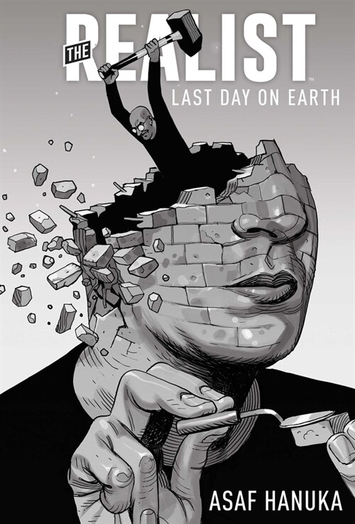 The Realist: Last Day on Earth HC (Hardcover)