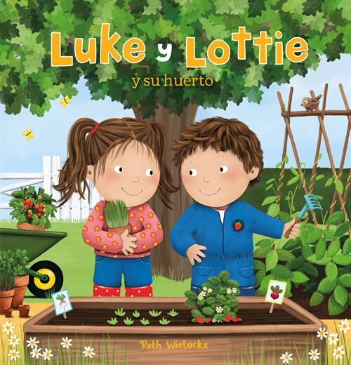 Luke Y Lottie Y Su Huerto de Vegetales (Hardcover)