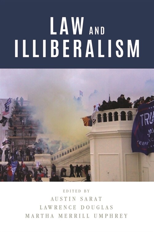 Law and Illiberalism (Paperback)