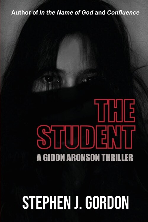 The Student: A Gidon Aronson Thriller (Paperback)