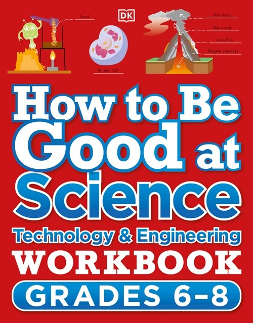 How to Be Good at Science, Technology and Engineering Workbook, Grade 6-8 (Paperback)