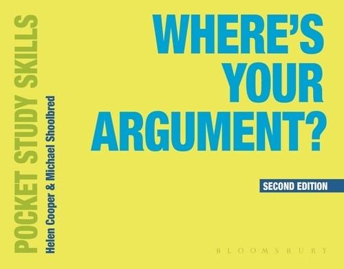 Wheres Your Argument? (Paperback, 2 ed)