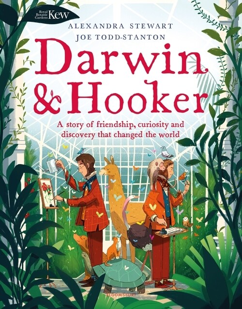 Kew: Darwin and Hooker : A story of friendship, curiosity and discovery that changed the world (Hardcover)