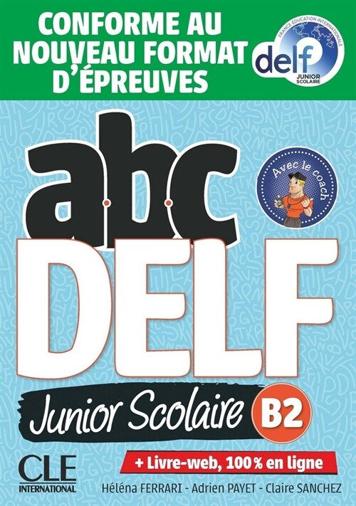 ABC DELF JUNIOR NIVEAU B2 (Paperback)