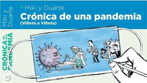 CRONICA DE UNA PANDEMIA (Vineta a vineta) (Paperback)