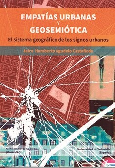 EMPATIAS URBANAS Y GEOSEMIOTICA (Paperback)