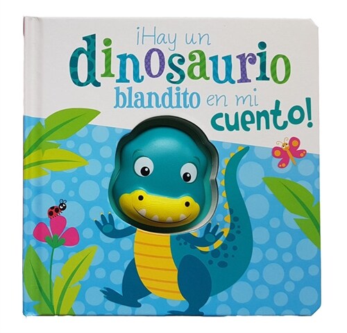 HAY UN DINOSAURIO BLANDITO EN MI CUENTO! (Paperback)