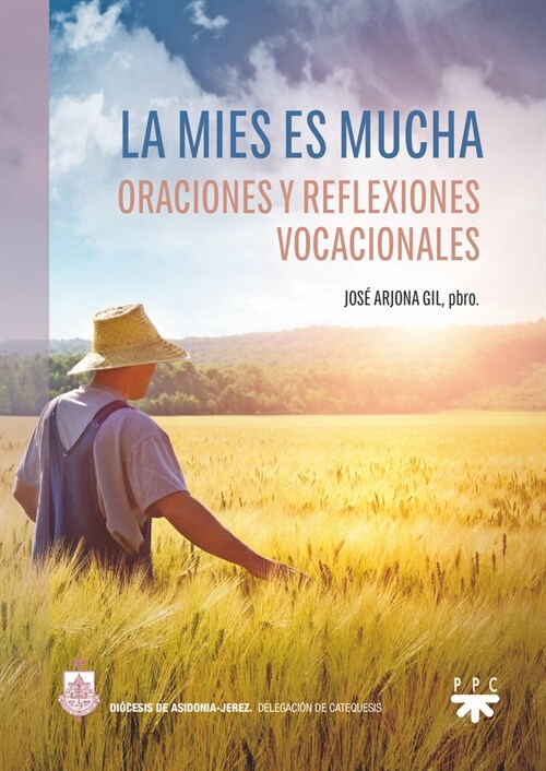 La mies es mucha (Paperback)