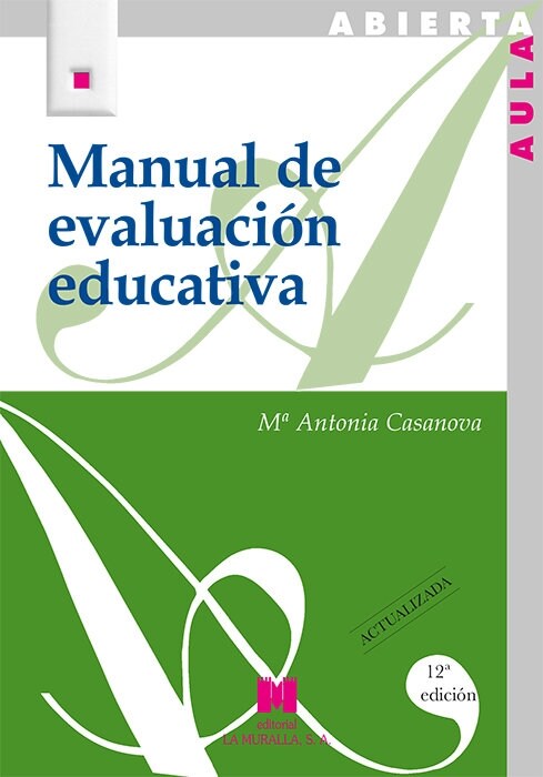 MANUAL DE EVALUACION EDUCATIVA.(AULA ABIERTA) (Paperback)