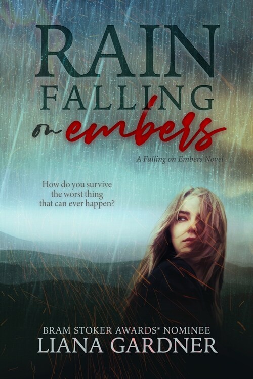 Rain Falling on Embers: Volume 1 (Paperback)