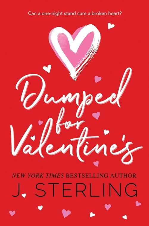 Dumped for Valentines (Paperback)