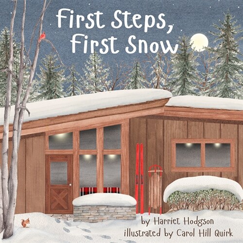 First Steps, First Snow (Hardcover)