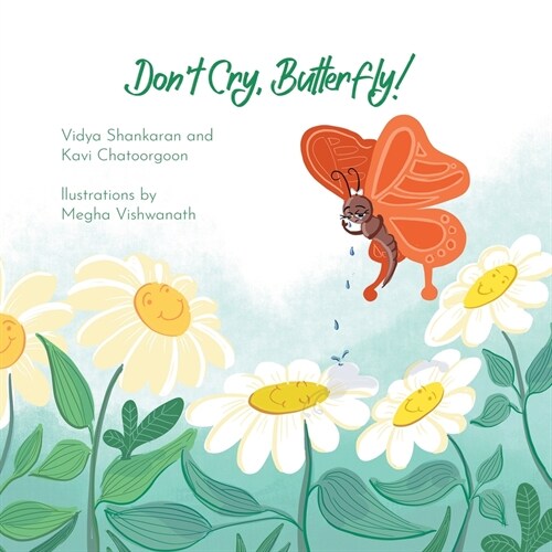 Dont Cry, Butterfly! (Paperback)