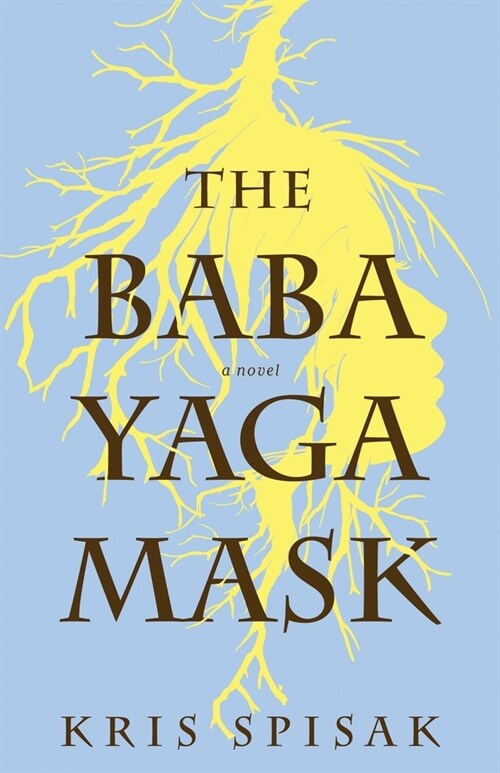 The Baba Yaga Mask (Paperback)