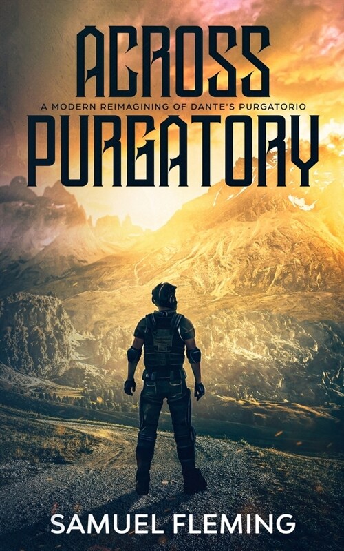 Across Purgatory: A Modern Reimagining of Dantes Purgatorio (Paperback)