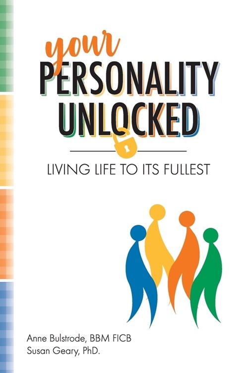 Your Personality Unlocked: Living life to its fullest (Paperback)