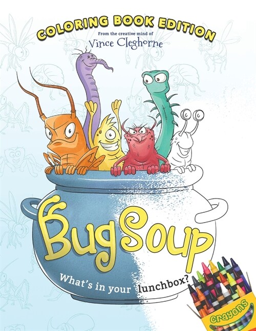 Bug Soup: Coloring Book Edition (Paperback)