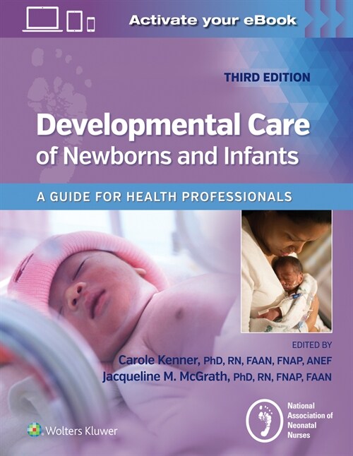 Developmental Care of Newborns & Infants (Hardcover, 3)