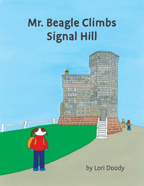 Mr. Beagle Climbs Signal Hill (Paperback)