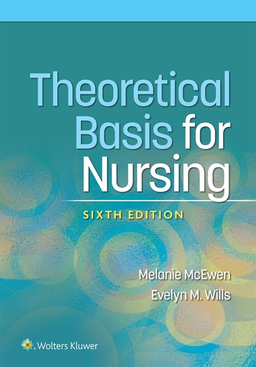 Theoretical Basis for Nursing (Paperback, 6)