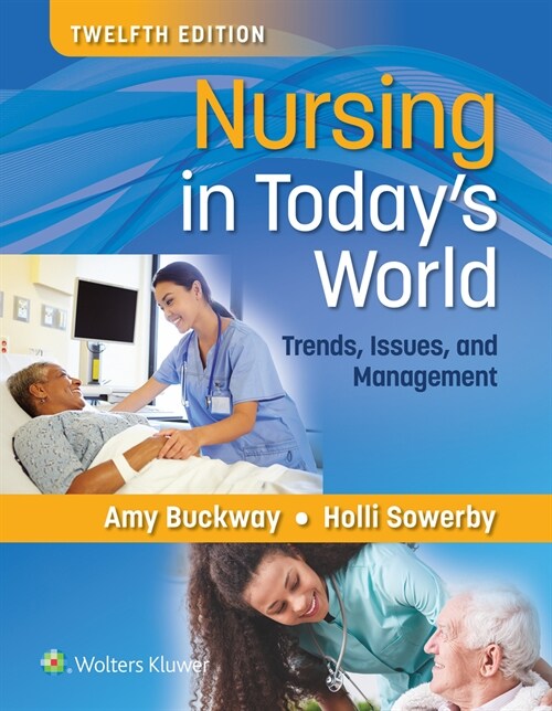 Nursing in Todays World: Trends, Issues, and Management (Paperback, 12)